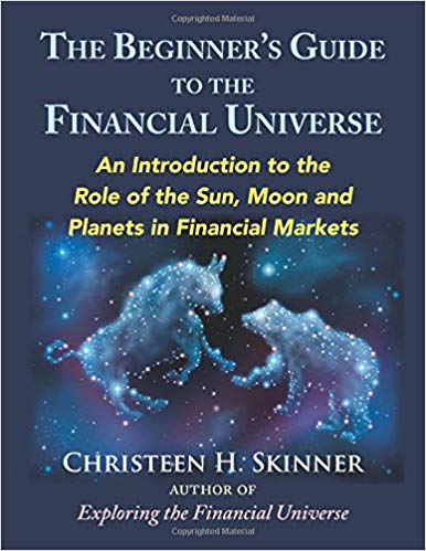 The Beginners Guide to the Financial Universe:  An Introduction to the Role of the Sun, Moon and Planets in Financial Markets - Orginal Pdf